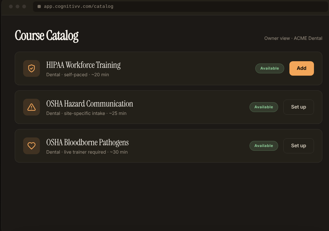 Cognitivv course catalog for a dental practice — HIPAA Workforce Training, OSHA Hazard Communication, and OSHA Bloodborne Pathogens, all available to deploy